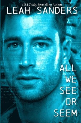 Leah Sanders - All We See or Seem, Häftad