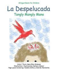 La Despelucada: Tangly Mangly Mane 1