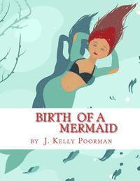 bokomslag Birth Of A Mermaid