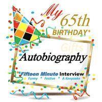bokomslag 65th Birthday Gifts in All Departments: Fifteen Minute Autobiography, 65th Birthday Decorations in All Departments, 65th Birthday Cards in All Departm