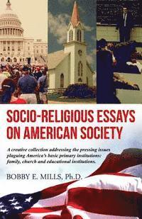 bokomslag Socio-Religious Essays on American Society