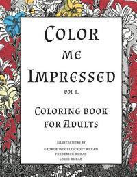 bokomslag Color me Impressed: Coloring Book for Adults