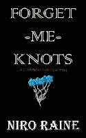Niro Raine - Forget-Me-Knots: A Christmas Eve Haunting, Häftad