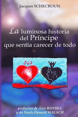 La luminosa historia del Principe que sentia carecer de todo 1