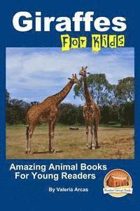 bokomslag Giraffes For Kids Amazing Animal Books For Young Readers