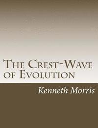 bokomslag The Crest-Wave of Evolution