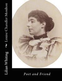 bokomslag Louise Chandler Moulton: Poet and Friend