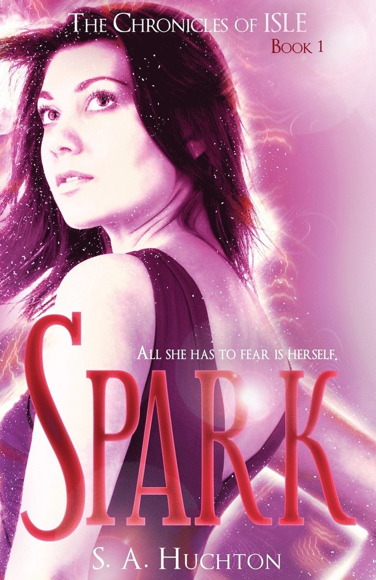 Starla Huchton, S a Huchton, Jennifer Melzer - Spark, Häftad