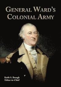 bokomslag General Ward's Colonial Army