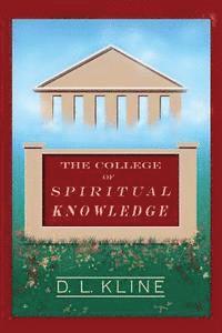 bokomslag The College of Spiritual Knowledge