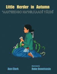 Little Herder in Autumn: Aak?eedgo Na?nilkaadi Yazhi