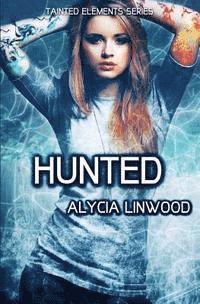 Alycia Linwood - Hunted, Häftad