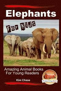 bokomslag Elephants For Kids - Amazing Animal Books for Young Readers