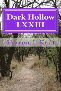 bokomslag Dark Hollow LXXIII