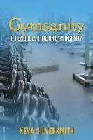 bokomslag Gymsanity: A humorous take on gym insanity