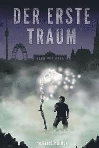 Der Erste Traum 1