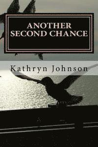Another Second Chance: The Power of Grace 1