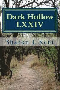 bokomslag Dark Hollow LXXIV