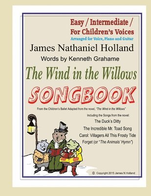 Kenneth Grahamme, James Nathaniel Holland - Wind in the Willows Songbook, Häftad