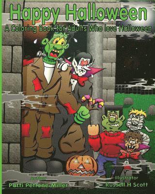 Happy Halloween A Coloring Book for Adults Who Love Halloween 1