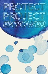 bokomslag Protect Project Empower
