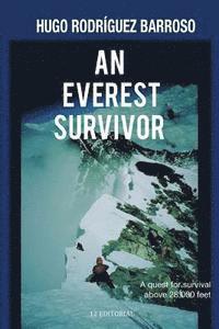 bokomslag An Everest Survivor: A Quest for Survival Above 28,000 Feet