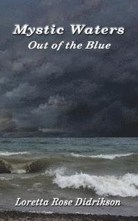 Mystic Waters: Out of the Blue 1