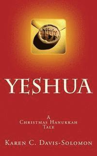 bokomslag Yeshua: A Christmas Hanukkah Tale