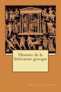 bokomslag Histoire de la littérature grecque