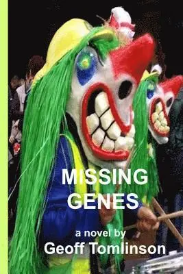 Geoff Tomlinson - Missing Genes, Häftad. Tillgänglighet: Lägg i varukorg