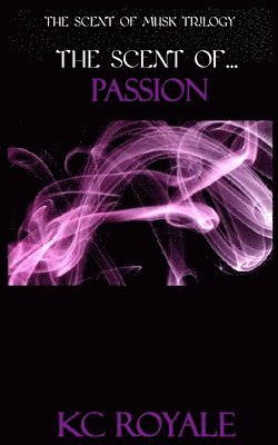 The Scent of Passion 1