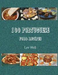bokomslag 100 Portuguese Food Recipes