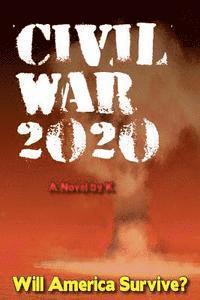 bokomslag Civil War 2020: Will America Survive?