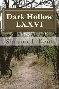 bokomslag Dark Hollow LXXVI