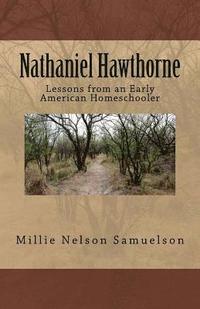 bokomslag Nathaniel Hawthorne: Lessons from an Early American Homeschooler