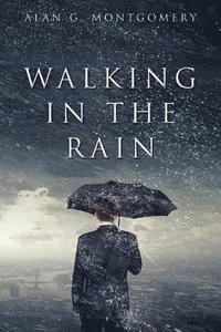 Walking in the Rain 1