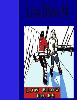 low blow 84