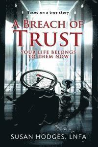 A Breach of Trust 1