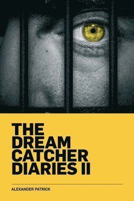 The Dream Catcher Diaries Two
