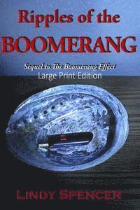 bokomslag Ripples of the Boomerang: Large Print Edition