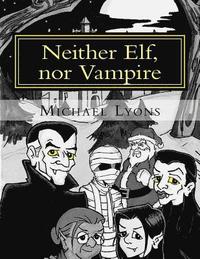 bokomslag Neither Elf, nor Vampire