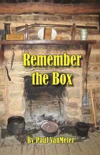 bokomslag Remember the Box