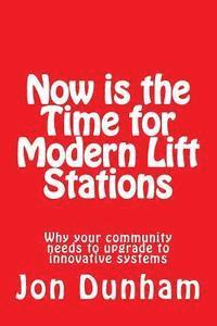 bokomslag Now is the Time for Modern Lift Stations: Why your community needs to upgrade to innovative systems