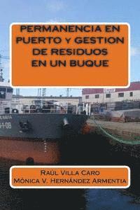 bokomslag PERMANENCIA EN PUERTO y GESTION DE RESIDUOS EN UN BUQUE