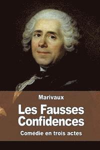 bokomslag Les Fausses Confidences