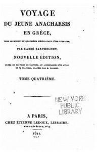 Voyage du jeune Anacharsis en Grèce - Tome IV 1