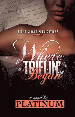 Platinum, Latarsha Banks - Where Triflin' Began, Häftad. Tillgänglighet: Lägg i varukorg