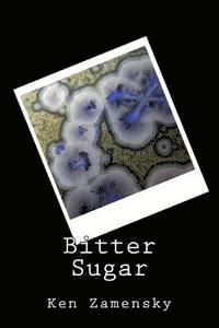 Bitter Sugar 1