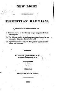 New Light on the Subject of Christian Baptism 1