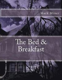 bokomslag The Bed & Breakfast